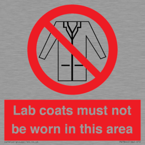 Lab coats must not be worn in this area